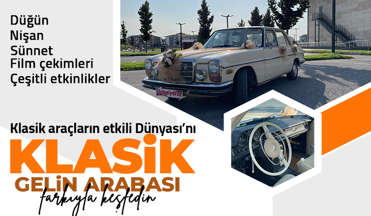 Akyazı'nın İlk Klasik Gelin Arabası