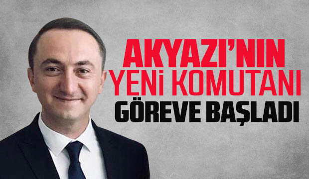 Akyazı'nın yeni İlçe Jandarma Komutanı göreve başladı