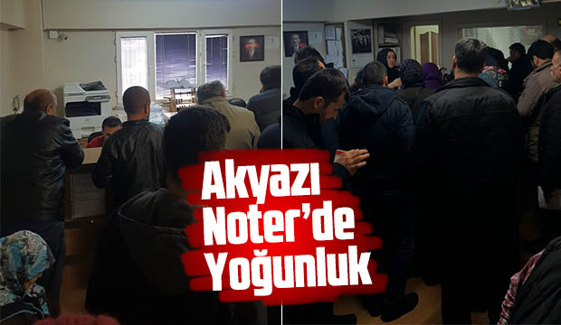 Akyazı Noterde Yoğunluk