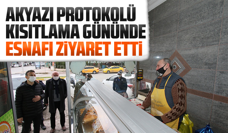 Akyazı protokolünden esnafa ziyaret
