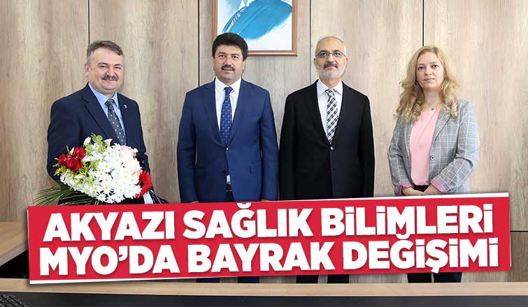 Akyazı Sağlık Bilimleri MYO'da bayrak değişimi