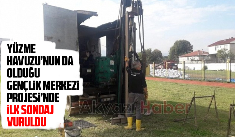 Akyazı Spor Kompleksi ve Gençlik Merkezi Projesi çalışmaları başladı