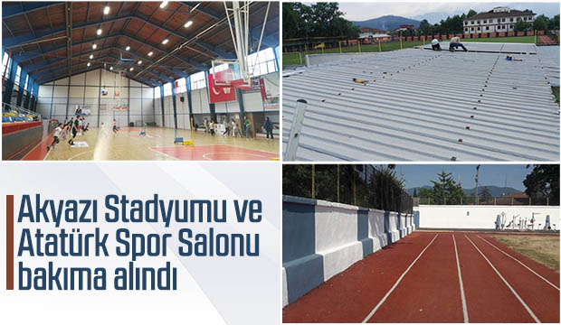 Akyazı Stadyumu ve Atatürk Spor Salonu bakıma alındı