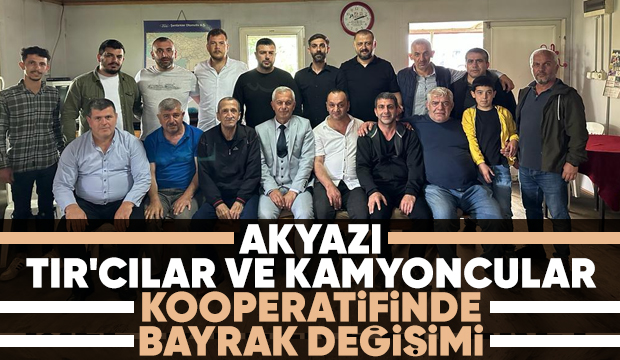 Akyazı Tır'cılar Ve Kamyoncular Kooperatifinde Bayrak Değişimi