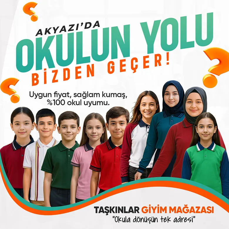 Akyazı ve Çevresindeki Tüm Okul Kıyafetleri TAŞKINLAR Giyim’de!