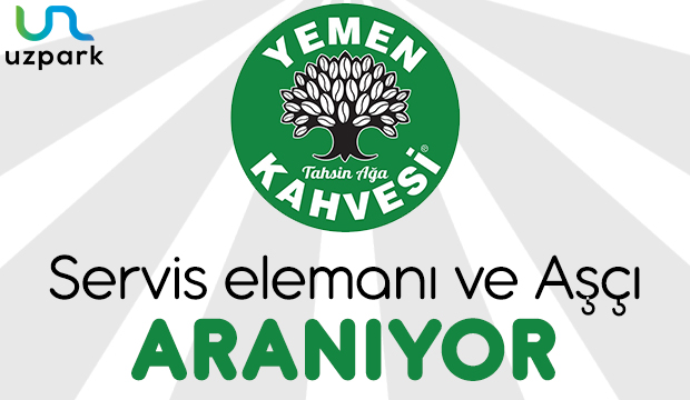 Akyazı Yemen Kahvesinde Çalışacak Eleman Aranıyor