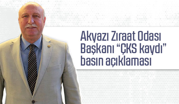 Akyazı Ziraat Odası Başkanı basın açıklaması