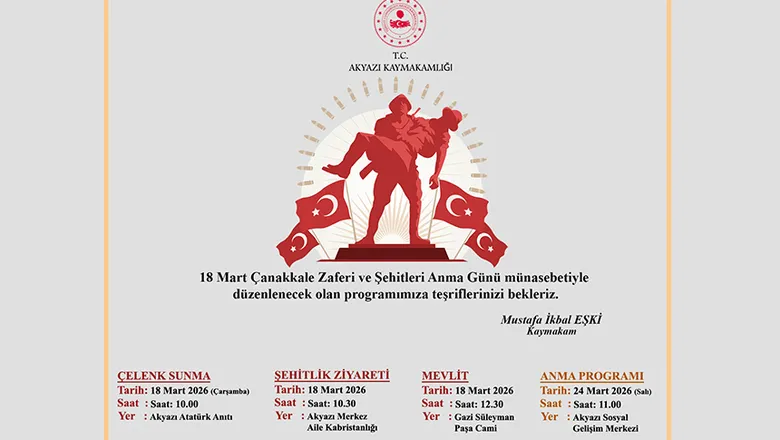 Akyazı’da 18 Mart Programı belli oldu