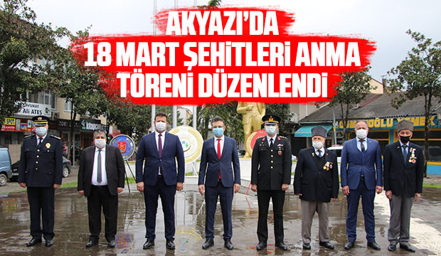 Akyazıda 18 Mart Şehitleri Anma töreni düzenlendi