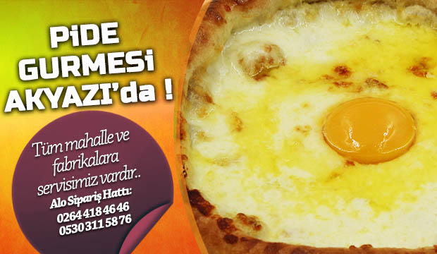Akyazıda böyle pide böyle lezzet yok