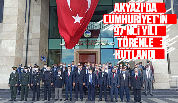 Akyazı'da Cumhuriyetin 97'nci yılı törenle kutlandı