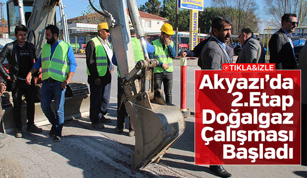 Akyazıda İkinci Etap Doğalgaz Çalışması Başladı