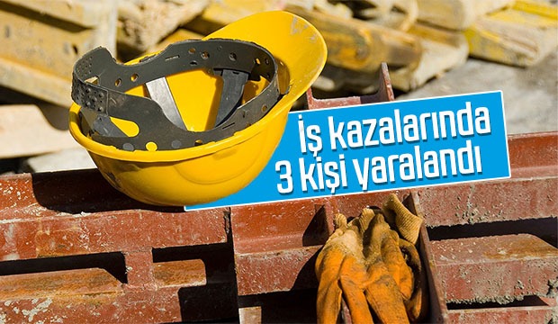 Akyazıda iş kazası bilançosu 