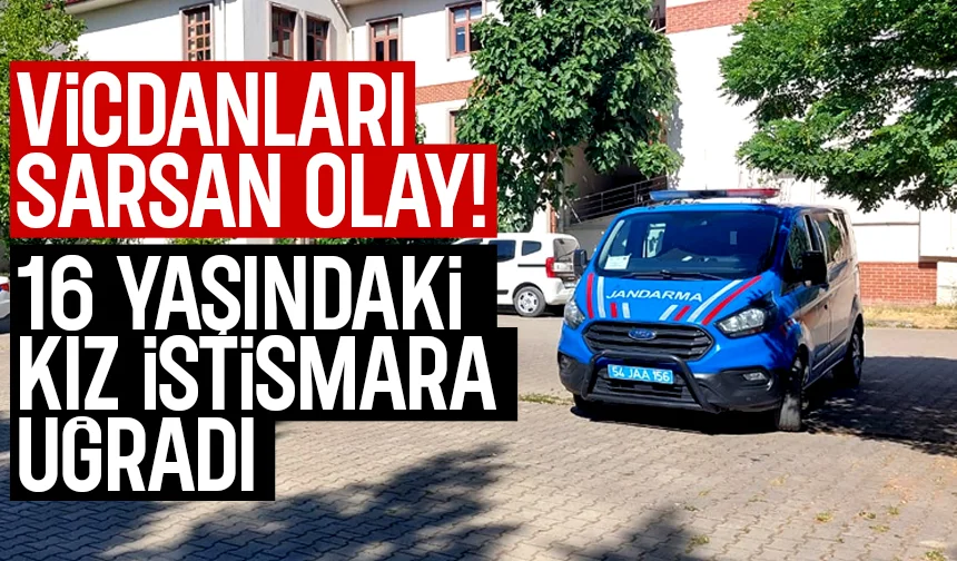 Akyazı’da istismar  olayı: Evli şüpheli tutuklandı, genç kız hamile