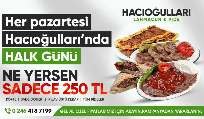 Akyazı’da Kaçırılmayacak Lezzet Fırsatı! Hacıoğulları’nda Pide 230 TL, Lahmacun 70 TL, Döner Kampanyası Başladı.