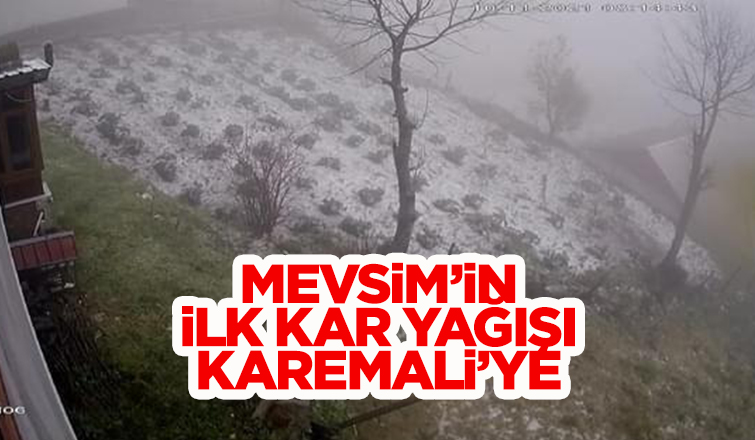 Keremali Yaylası'na mevsimin ilk karı düştü