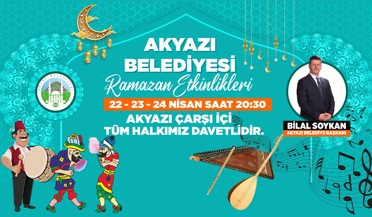   Akyazı’da Ramazan etkinlikleri gerçekleştirilecek