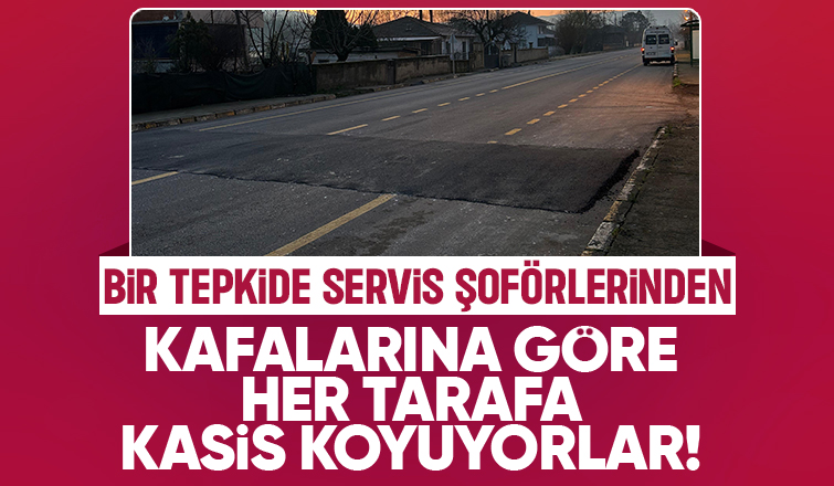 Akyazıda servis şoförlerinden kasis tepkisi