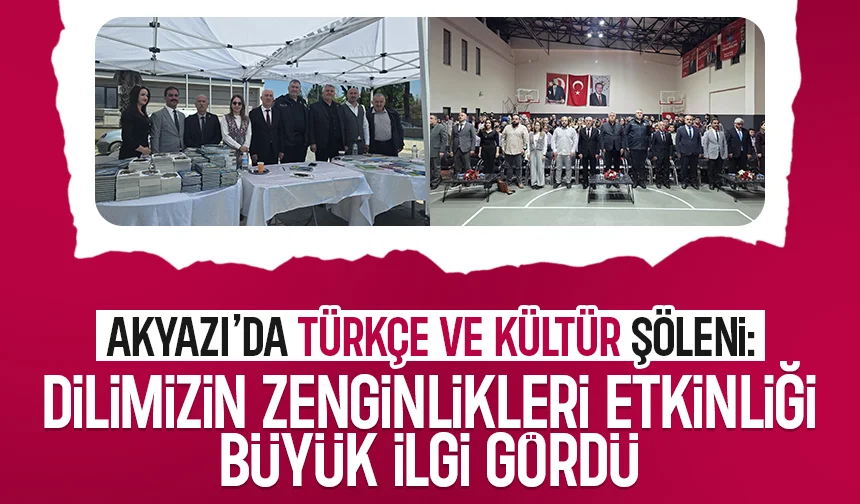 Akyazı’da Türkçe ve kültür şöleni büyük ilgi gördü