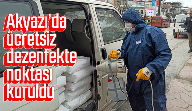 Akyazıda Ücretsiz Dezenfekte Noktası Kuruldu