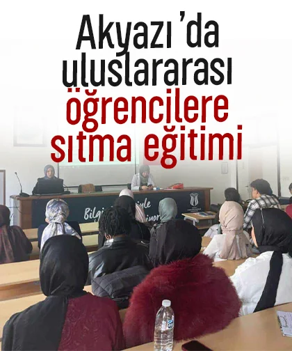 Akyazı’da uluslararası öğrencilere sıtma eğitimi
