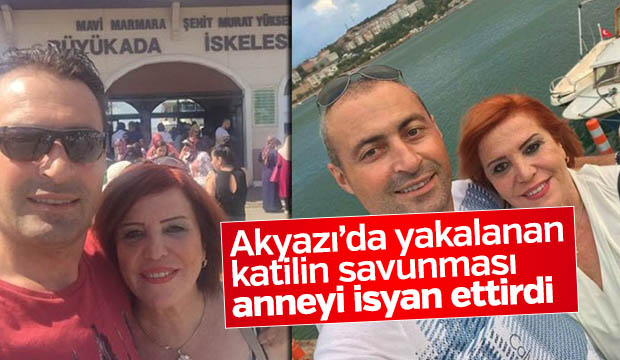 Akyazı'da yakalanan katilin savunması anneyi isyan ettirdi
