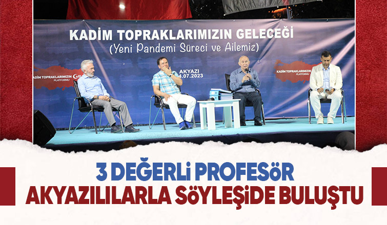 Akyazıda Yeni Pandemi Süreci ve Ailemiz konulu söyleşi