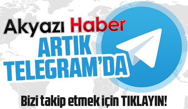 Akyazıhaber artık Telegram'da