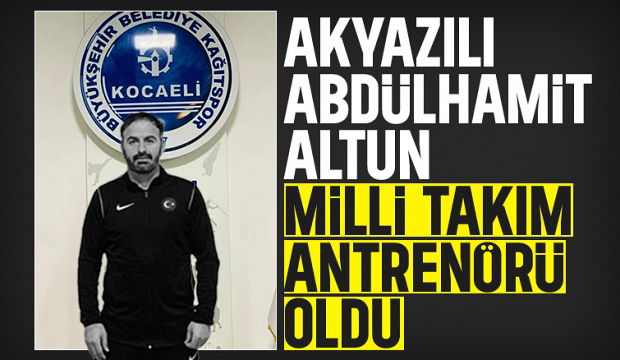Akyazılı , Abdülhamit Altun Milli Takımı Antrenörü