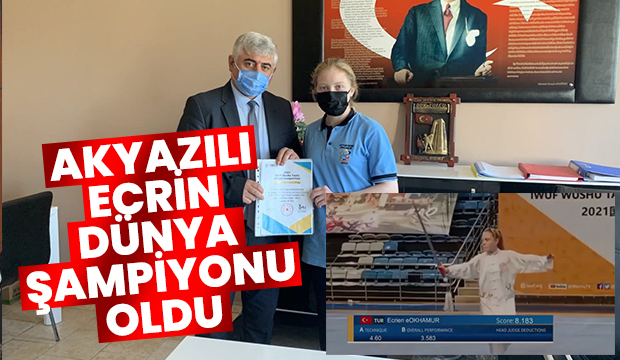 Akyazılı Ecrin Dünya Şampiyonu oldu