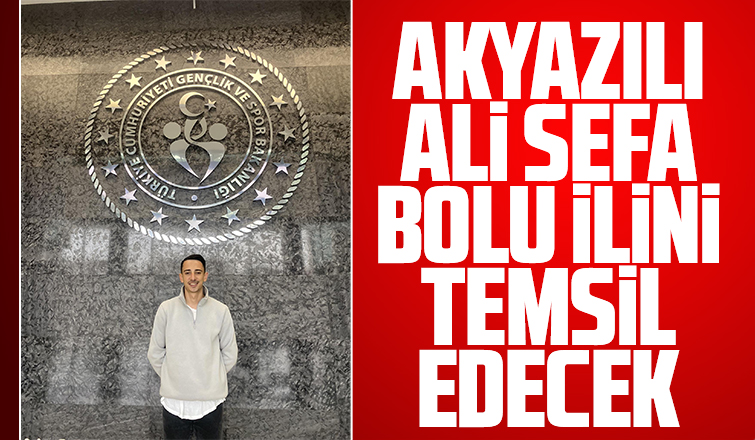 Akyazılı Genç isim Bolu ilini temsil edecek