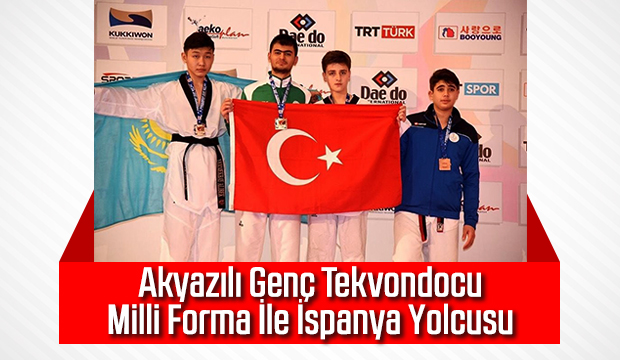Akyazılı Genç Tekvondocu Milli Forma İle İspanya Yolcusu