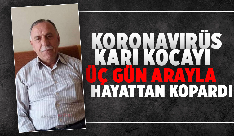 Akyazılı Gündoğdu çifti üç gün arayla   koronaya yenik düştü