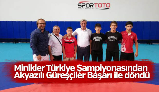 AKYAZILI GÜREŞCİLER TÜRKİYE ŞAMPİYONASINDAN BAŞARI İLE DÖNDÜ