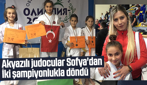 Akyazılı Judocular Sofyadan İki Şampiyonlukla Döndü