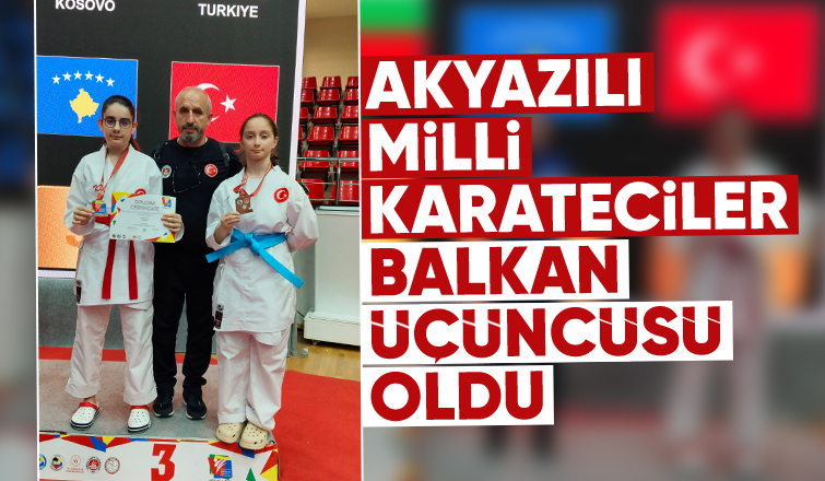 Akyazılı Milli karateciler gururlandırdı