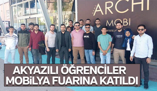 Akyazılı Öğrenciler Mobilya Fuarına Katıldı