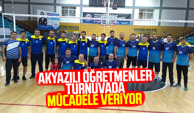 Akyazılı Öğretmenler Turnuvada Mücadele Veriyor