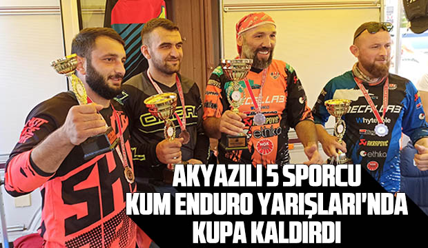 Akyazılı sporcular Kum Enduro Yarışları'na damga vurdu