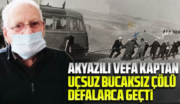 Akyazılı Vefa kaptan hac yolunda yaşadıklarını anlattı