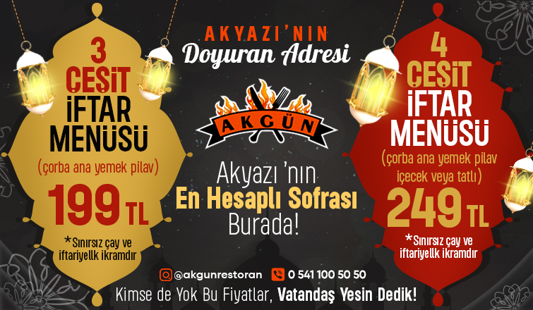 Akyazı’nın En Lezzetli ve Uygun İftar Sofrası: Akgün Restoran!