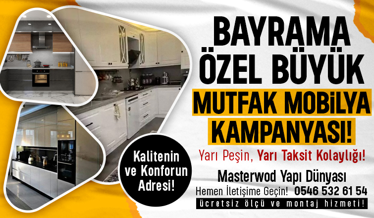 Akyazı’nın Tek Mobilya Aksesuar Mağazası Masterwod Yapı Dünyası’ndan Bayrama Özel Büyük Kampanya!