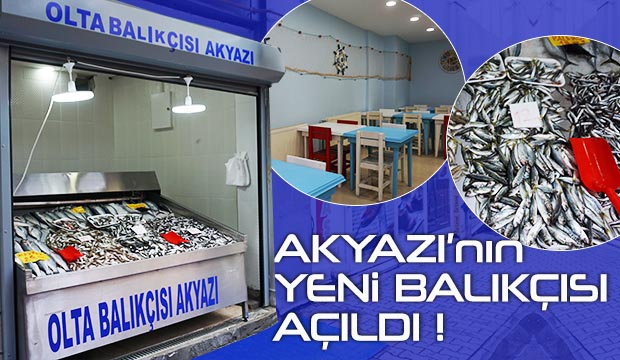 AKYAZI'NIN YENİ BALIKÇISI AÇILDI