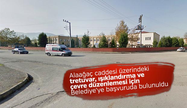 Alaağaç Caddesi Işıklandırma ve Çevre düzenlemesi için başvuruda bulunuldu