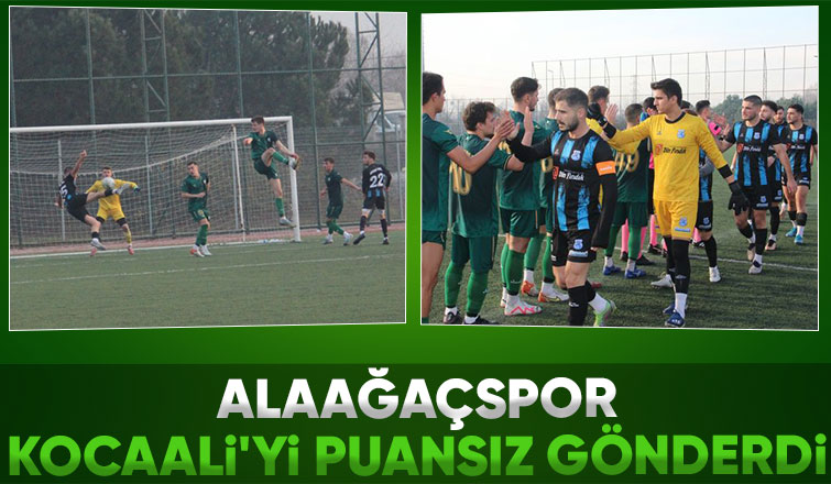 Alaağaçspor 1 Kocaalispor 0