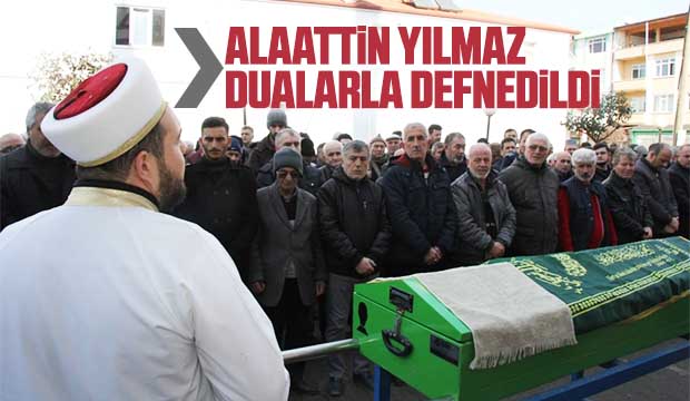 Alaattin Yılmaz vefat etti