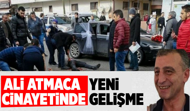 Ali Atmaca cinayetinde 3 kişiye tutuklama