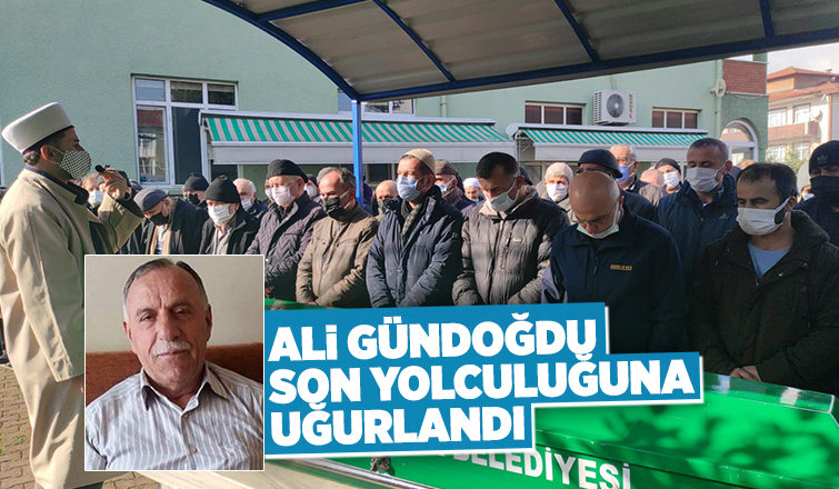 Ali Gündoğdu defnedildi.