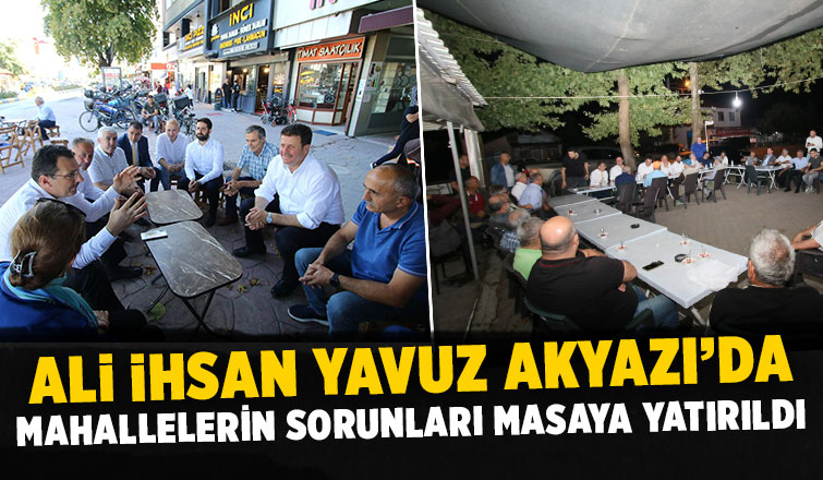 Ali İhsan Yavuz Akyazı'da temaslarda bulundu