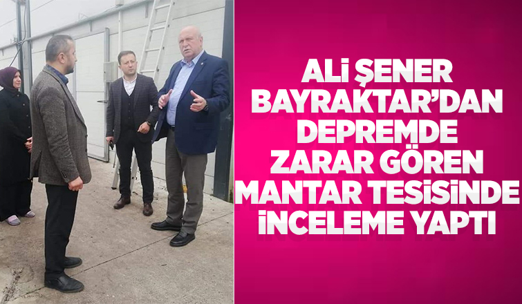 Ali Şener Bayraktar'dan geçmiş olsun ziyareti